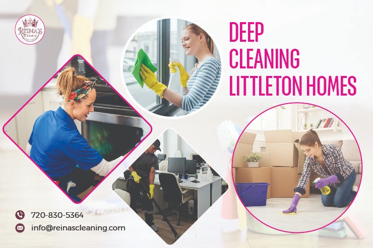 Deep Cleaning Littleton CO – Restore Your Home the Right Way